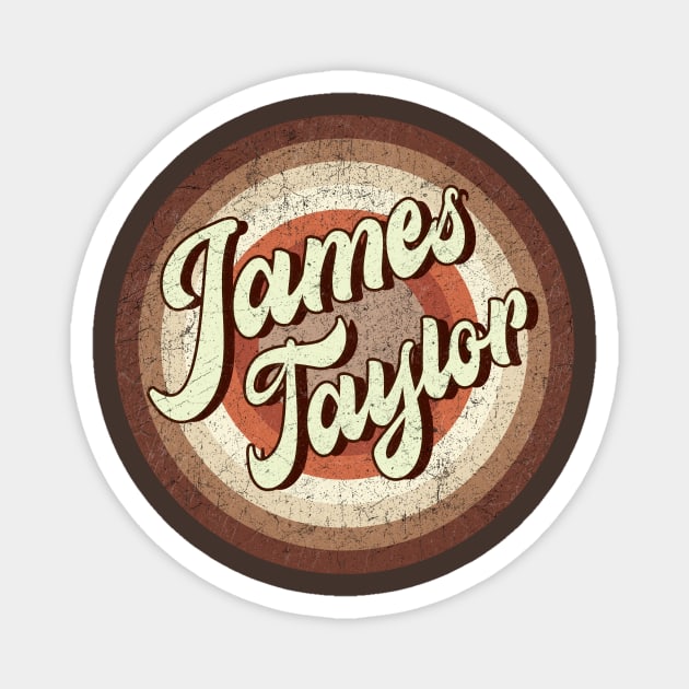 Vintage brown exclusive - James Taylor Magnet by roeonybgm