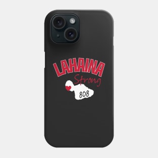Lahaina Strong Fire Phone Case