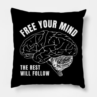 Mental Growth and Free Your Mind Pillow