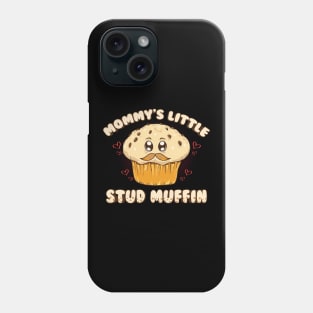 Adorable Mommy's Little Stud Muffin Young Son Pun Phone Case