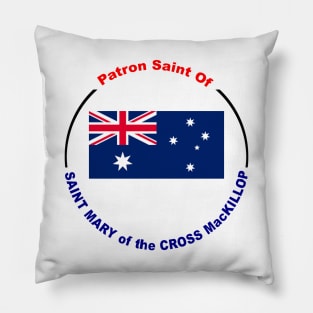 AUSTRALIA PATRON SAINT Pillow