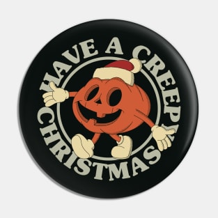 Have A Creepy Christmas Pin