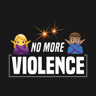 No More Violence T-Shirt