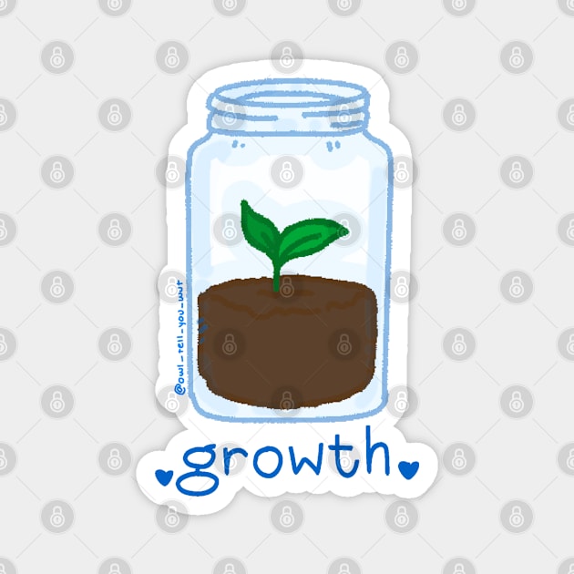 growth Magnet by owltellyouwut