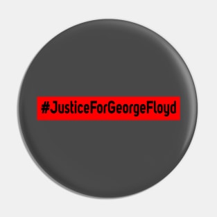 Justice For George Floyd Pin