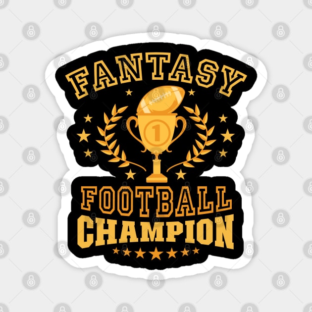 Fantasy Football Champion FFL Draft Winner Magnet by Graphic Duster