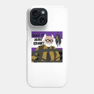 Take it away Ernie! Phone Case