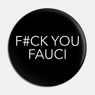 fauci Pin