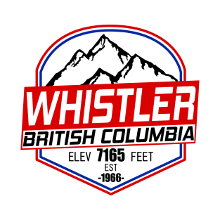 Ski Whistler B.C Canada Skiing and Mountain Biking Paradise T-Shirt