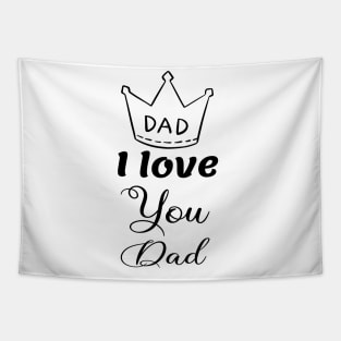 I love you dad Tapestry