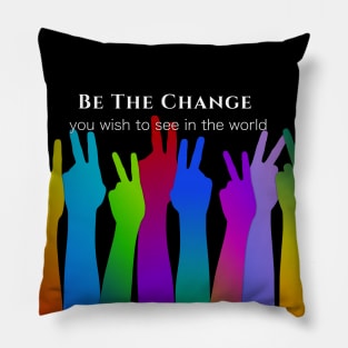 Be the Change | Peace Sign Pillow