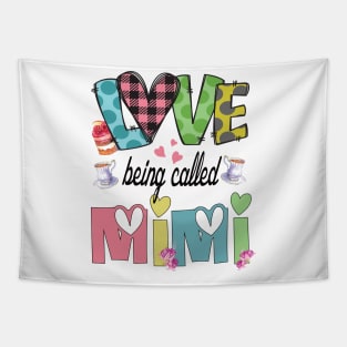 I love being called mimi cute grandmother gift idea Tapestry