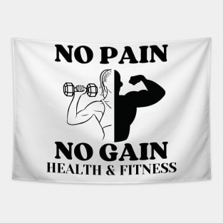 No pain no gain t-shirt Tapestry