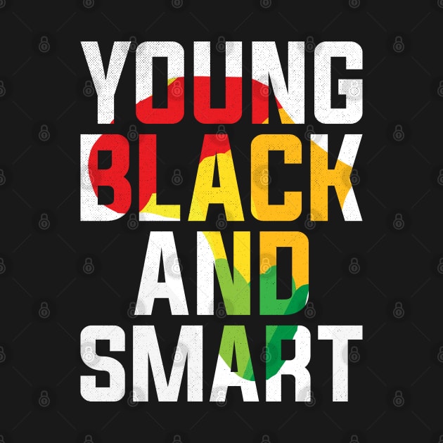 Young Black and Smart by alyssacutter937@gmail.com