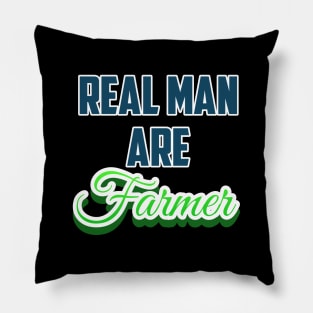 REAL MAN ARE FARMER Pillow