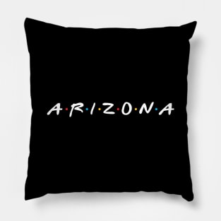 Arizona Friends Pillow