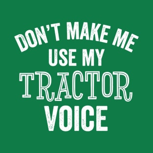 Tractor Voice Funny Loud Grass Cutting Lawn Farming Gift T-Shirt