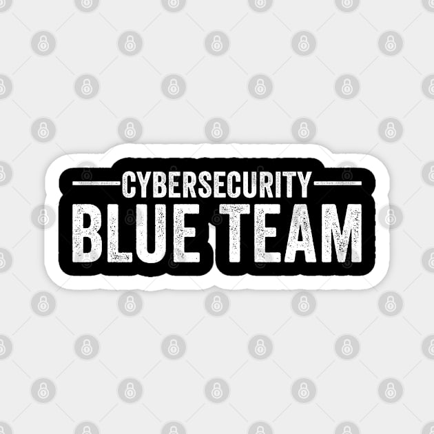 Team Blue Cybersecurity IT Security Expert Ethical Hacker Magnet by tobzz