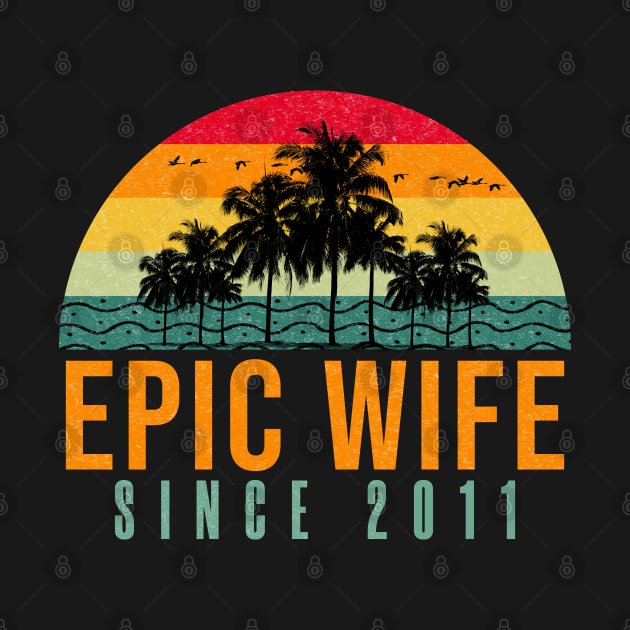 Epic Wife Since 2011 - Funny 10th wedding anniversary gift for her by PlusAdore