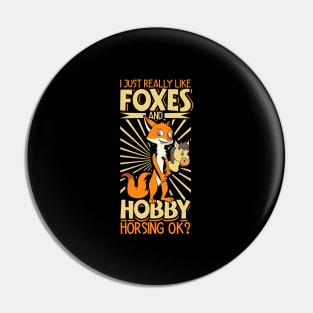 I love foxes and hobby horsing Pin