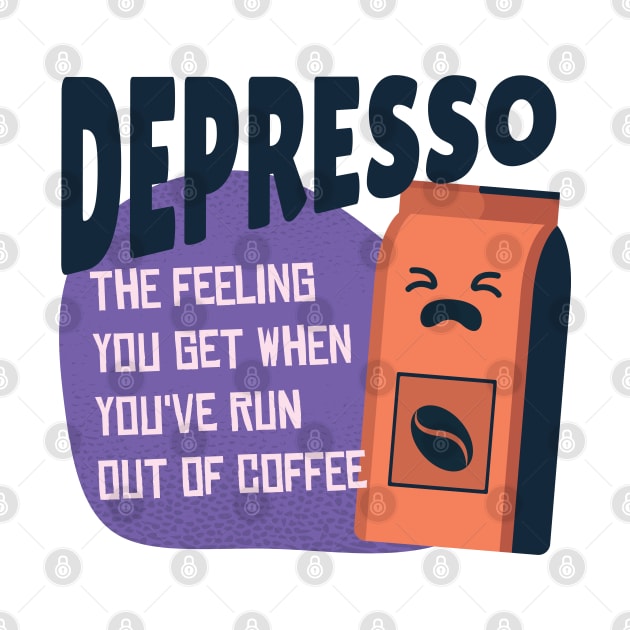 Depresso Coffee by madeinchorley