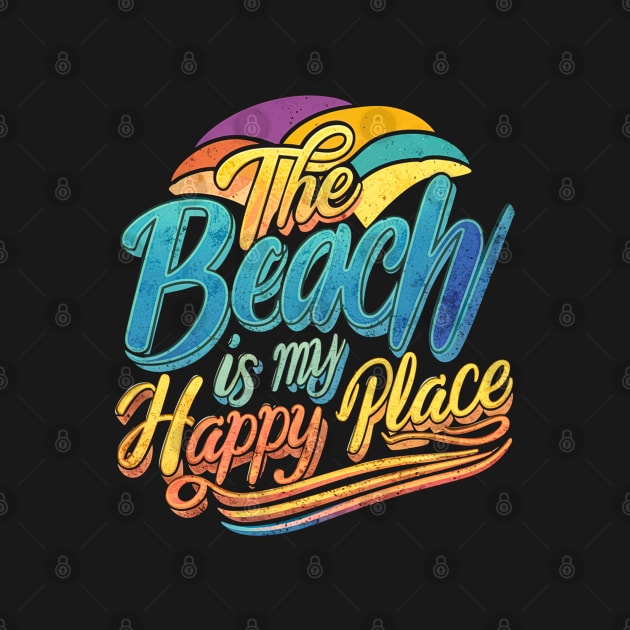 The Beach Is my happy Place by T-shirt US