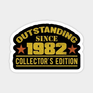 Outstanding Since 1982 Magnet