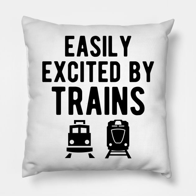 Train - Easily excited by trains Pillow by KC Happy Shop