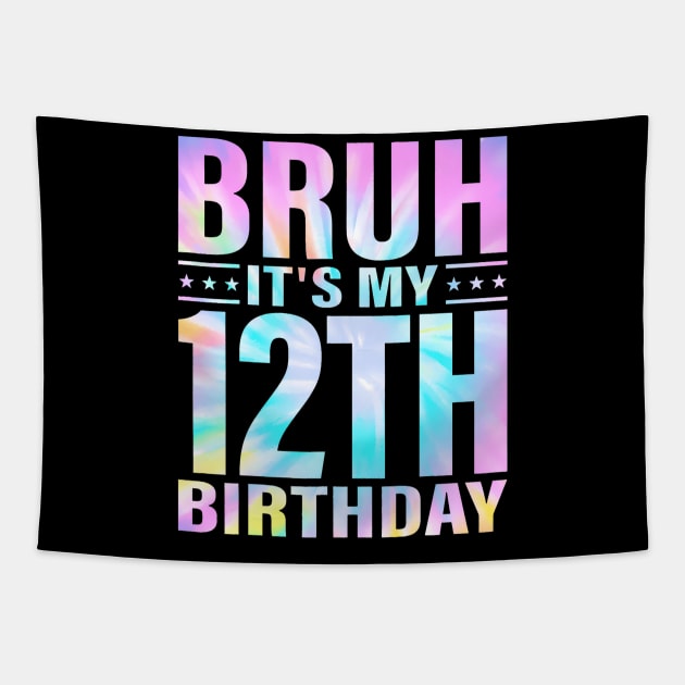 Year Old Birthday Boy Bruh Its My 12th Birthday Twelfth Tapestry by Namatustee