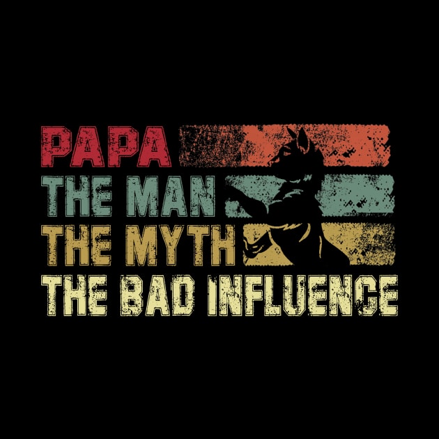 Mens Papa the Man the Myth the Bad Influence Vintage Cat by David Darry