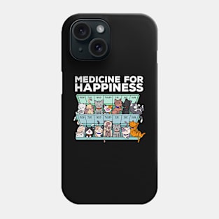 My Medicine For Happiness Called Cats every day kitten cat Phone Case