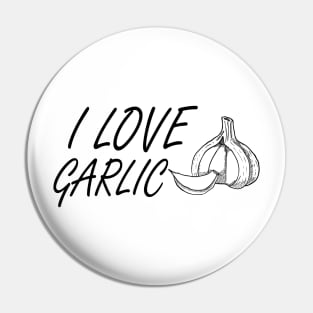 Garlic - I love garlic Pin