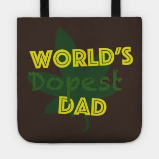 world's dopest dad Tote