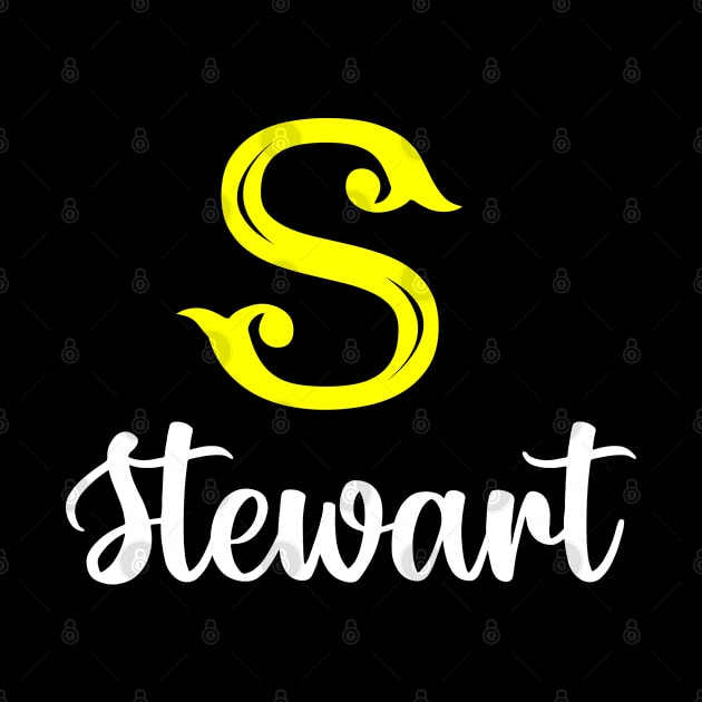 I'm A Stewart ,Stewart Surname, Stewart Second Name by tribunaltrial