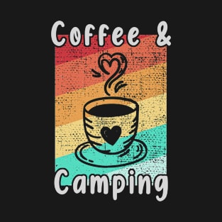 Camping and Coffee T-Shirt