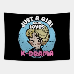 Just A Girl Who Loves KDrama - Otaku Girl Quotes Tapestry