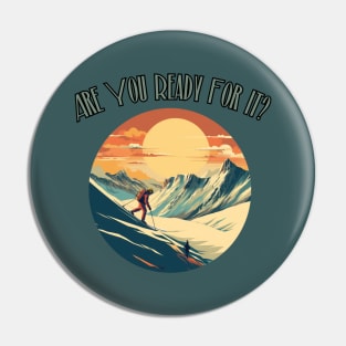 Are you ready? Skiing Time, Winter Lover, Winter Holiday, retro, gift present ideas Pin