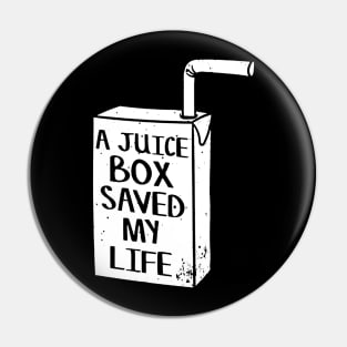 A Juice Box Saved My Life Pin