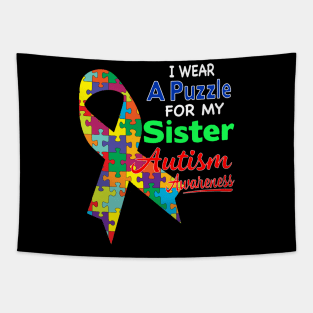 I wear a Puzzle for my Sister - Autism Awareness Tapestry