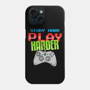 Study Hard Play Harder Phone Case