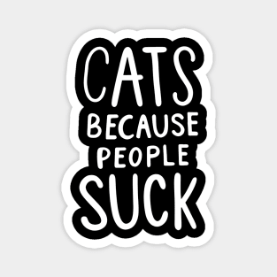 Cat because people suck Magnet