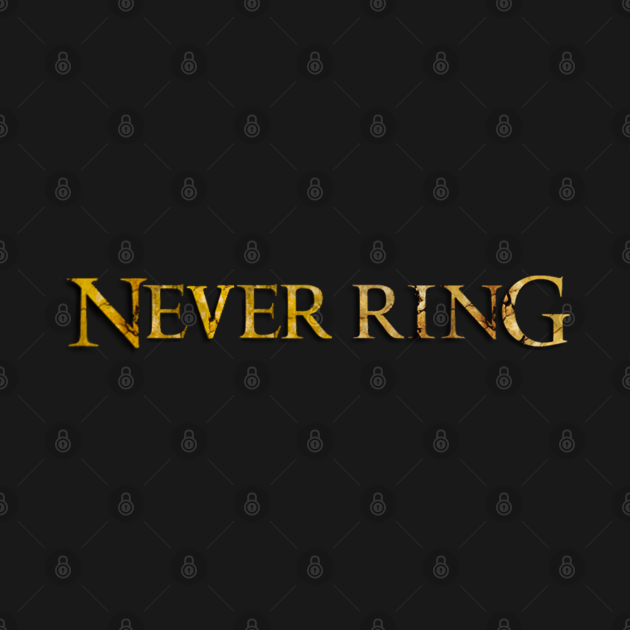Elden Ring - Never Ring - Elden Ring - T-Shirt | TeePublic