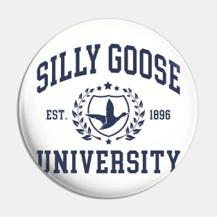 SILLY GOOSE UNIVERSITY Pin