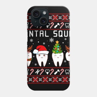 Dental Squad Dental Assistant Ugly Sweater Christmas Phone Case