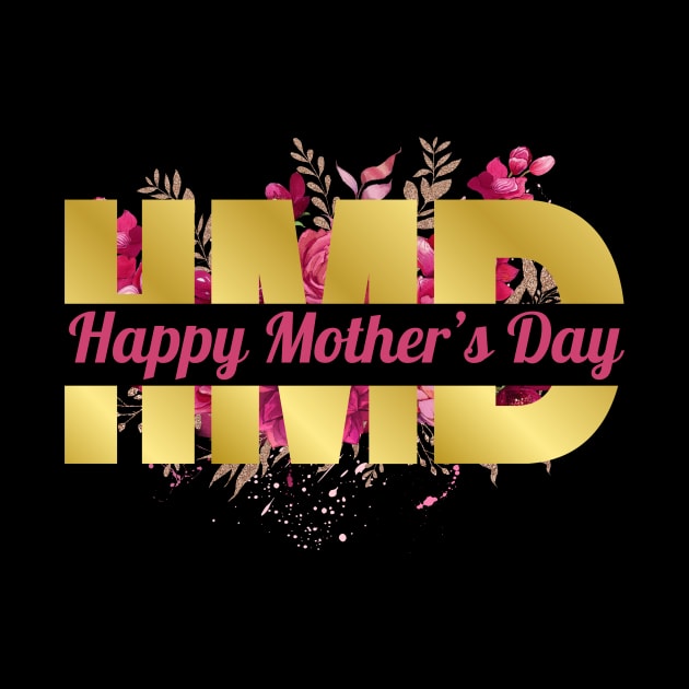HMD - Happy Mother's Day by Clear Picture Leadership Designs