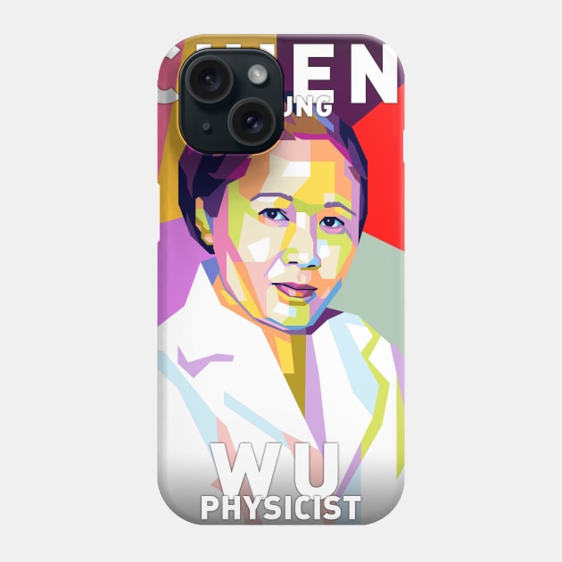 Chien Shiung Wu Phone Case by Shecience