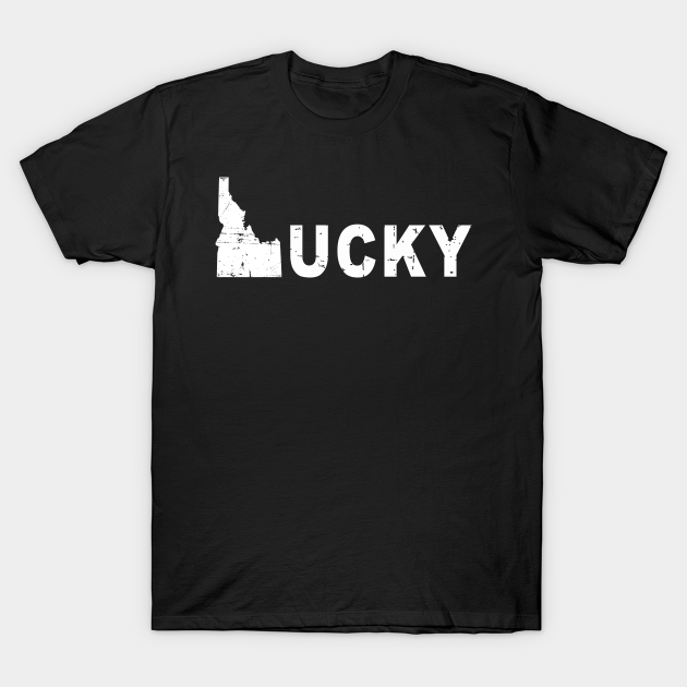 Discover Lucky Idaho | Boise | Potato | T-Shirt | Christmas Gift Idea - Idaho Love - T-Shirt