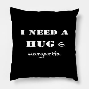 I need a HUGe Margarita Pillow