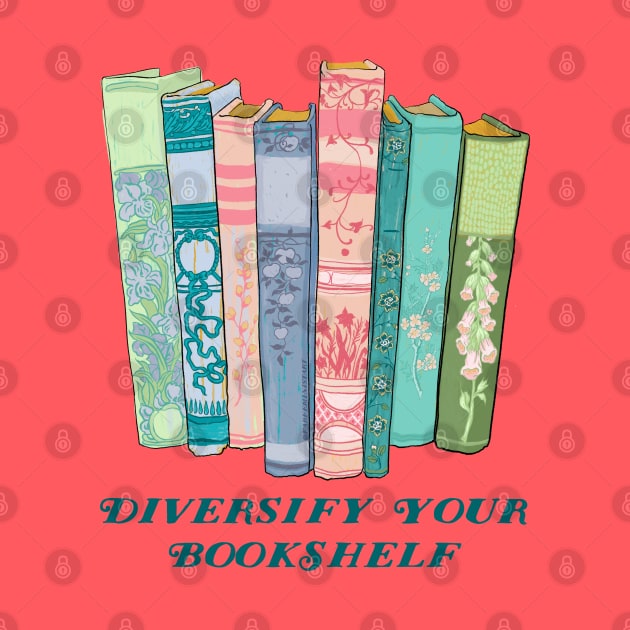 Diversify Your Bookshelf by FabulouslyFeminist