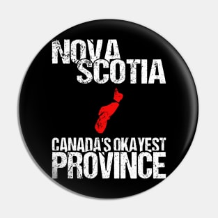 Nova Scotia Canada's Okayest Province NS Pin